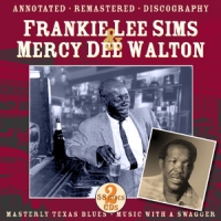 Sims, Frankie Lee & Mercy Dee Walton Masterly Texas Blues. Music With A