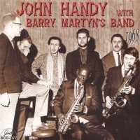 Handy, John John Handy With Barry Martyn S Band
