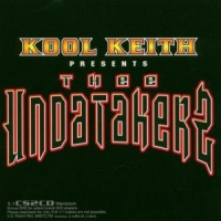 Kool Keith Thee Undatakers