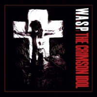 W.a.s.p. Crimson Idol