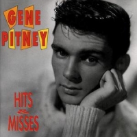 Gene Pitney Hits & Misses