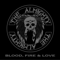 Almighty Blood, Fire & Love