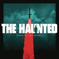 Haunted, The Songs Of Last Resort