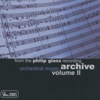 Glass, Philip Orchestral Music Archive