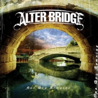 Alter Bridge One Day Remains