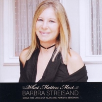 Streisand, Barbra What Matters Most:barbra Streisand Sings The Lyrics Of