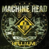 Machine Head Hellalive