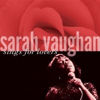 Vaughan, Sarah Sings For Lovers