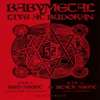 Babymetal Live At Budokan: Red Night & Black Night Apocalypse