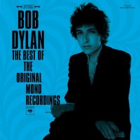 Dylan, Bob Best Of The Original Mono Recordings
