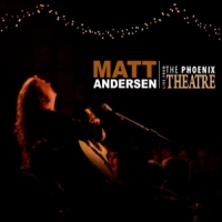 Andersen, Matt Live From The Phoenix Theatre
