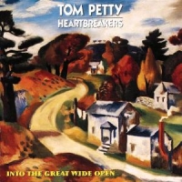 Petty, Tom & The Heartbreakers Into The Great Wide Open