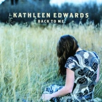 Edwards, Kathleen Back To Me