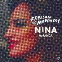 Nina Miranda Freedom Of Movement
