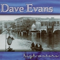 Evans, Dave High Waters