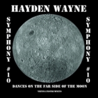Wayne, Hayden Symphony #10; Dance On The Far Side