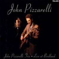 Pizzarelli, John Live At Birdland