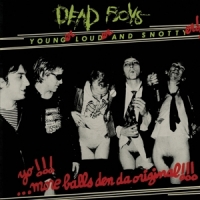 Dead Boys Younger, Louder & Snottyer