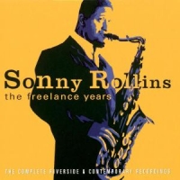 Rollins, Sonny Freelance Years