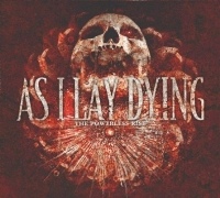 As I Lay Dying The Powerless Rise