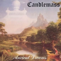 Candlemass Ancient Dreams