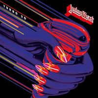 Judas Priest Turbo 30 (remastered 30th Anniversary Edition)