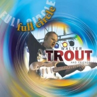 Trout, Walter Full Circle