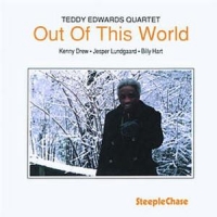 Edwards, Teddy -quartet- Out Of This World