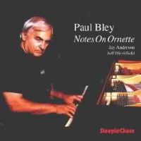 Bley, Paul Notes On Ornette