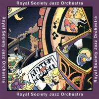 Royal Society Jazz Orchestra Rhythm & Romance