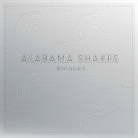 Alabama Shakes Boys & Girls (10th Anniversary)