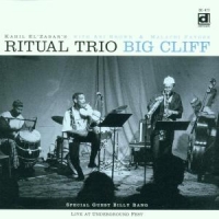 Ritual Trio W. Billy Bang Big Cliff