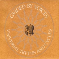 Guided By Voices Universal Truth And Cycle
