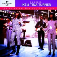 Turner, Ike & Tina Universal Masters
