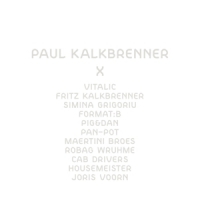 Kalkbrenner, Paul Paul Kalkbrenner X