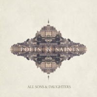 All Sons & Daughters Poets & Saints
