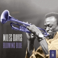 Davis, Miles Blowing Blue