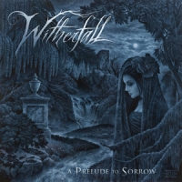 Witherfall A Prelude To Sorrow -ltd-