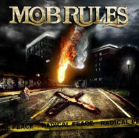 Mob Rules Radiacal Peace