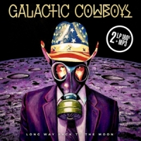Galactic Cowboys Long Way Back To The Moon