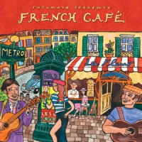 Putumayo Presents French Cafe