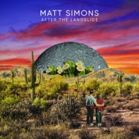 Simons, Matt After The Landslide