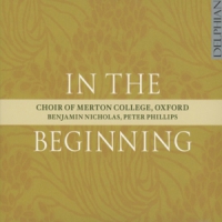 Choir Of Merton College Oxford In The Beginning