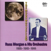 Morgan, Russ & His Orchestra The Moon Was Yellow. 1938/1943-1944