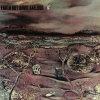 Axelrod, David Earth Rot
