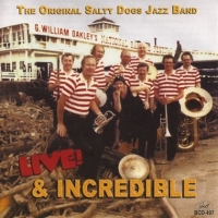 Original Salty Dogs Live & Incredible