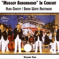 Alan Gresty/brian White Ragtimers Muggsy Remembered - Volume Two