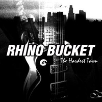 Rhino Bucket Hardest Town