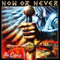 Now Or Never The Legacy