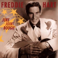 Hart, Freddie Juke Joint Boogie